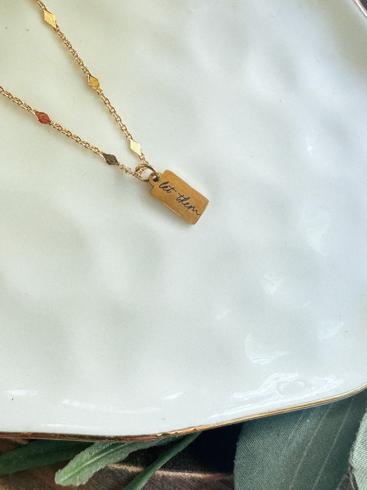 Let Them Necklace