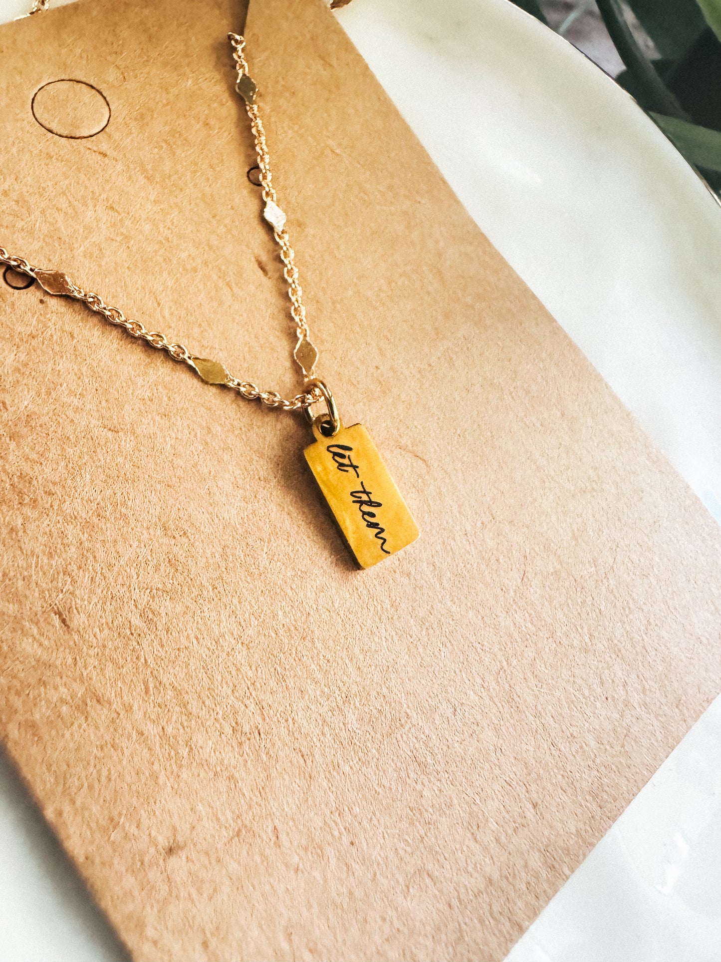 Let Them Necklace